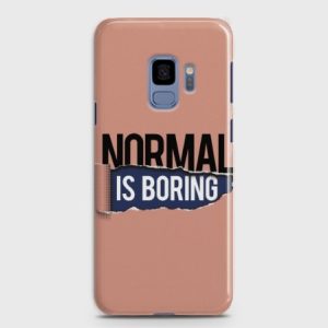 SAMSUNG GALAXY S9 Normal Is Boring Case
