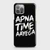 iPhone 12 Pro Max Apna Time Aayega Case
