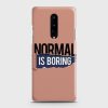 Oneplus 8 Normal Is Boring Case